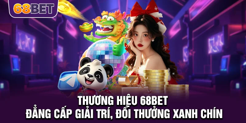 68BET Casino – Trang Chủ 68BET.COM Uy Tín Nhất 2026 Thương hiệu 68BET - Đẳng cấp giải trí, đổi thưởng xanh chín